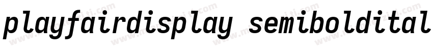 playfairdisplay semibolditalic字体转换